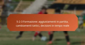 featured-image-5-2-3-formazione-aggiustamenti-in-partita-cambiamenti-tattici-decisioni-in-tempo-reale