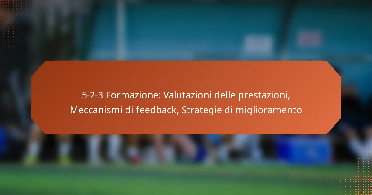 featured-image-5-2-3-formazione-valutazioni-delle-prestazioni-meccanismi-di-feedback-strategie-di-miglioramento