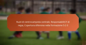 featured-image-ruoli-di-centrocampista-centrale-responsabilit-di-regia-copertura-difensiva-nella-formazione-5-2-3