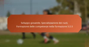 featured-image-sviluppo-giovanile-specializzazione-dei-ruoli-formazione-delle-competenze-nella-formazione-5-2-3